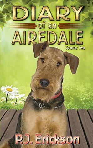 Diary of an Airedale (Airedale Diaries #2)
