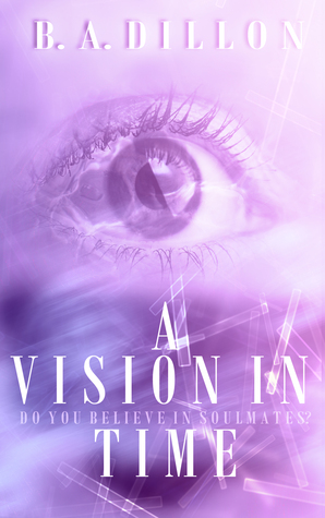 A Vision in Time (Time, #2)