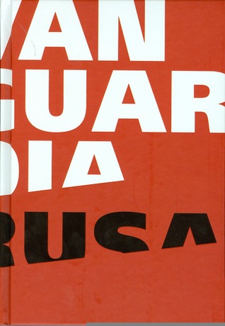 Vanguardia Rusa. El Vértigo del Futuro. (Hardcover)