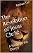 The Revelation of Jesus Christ: A Study for the Church