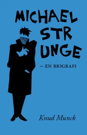 Michael Strunge: en biografi (Hardcover)