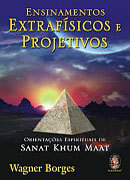 Ensinamentos Extrafísicos e Projetivos