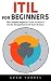 ITIL For Beginners: The Com...