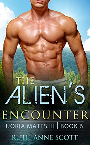 The Alien's Encounter (Uoria Mates III #6)