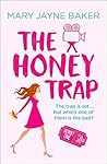 The Honey Trap by Mary Jayne Baker