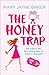 The Honey Trap