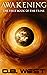 Awakening: The First Tale o...