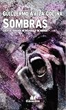 Sombras: Cuentos Humanos de Misterio y Horror