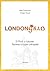 Лондонград: З Росії з грішми. Таємна історія олігархів