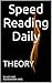 Speed Reading Daily: THEORY