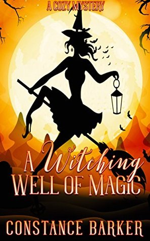 A Witching Well of Magic (Witchy Women of Coven Grove, #2)