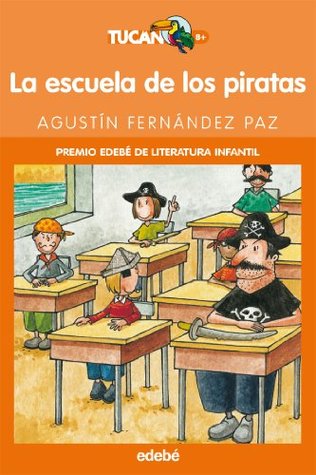Portada de La Escuela de los Piratas, de Agustín Fernández Paz