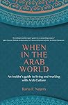When in the Arab World by Rana Nejem