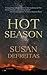Hot Season by Susan DeFreitas Hot Season by Susan DeFreitas