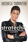 Stratechic: Life & Career Winning Strategies for W