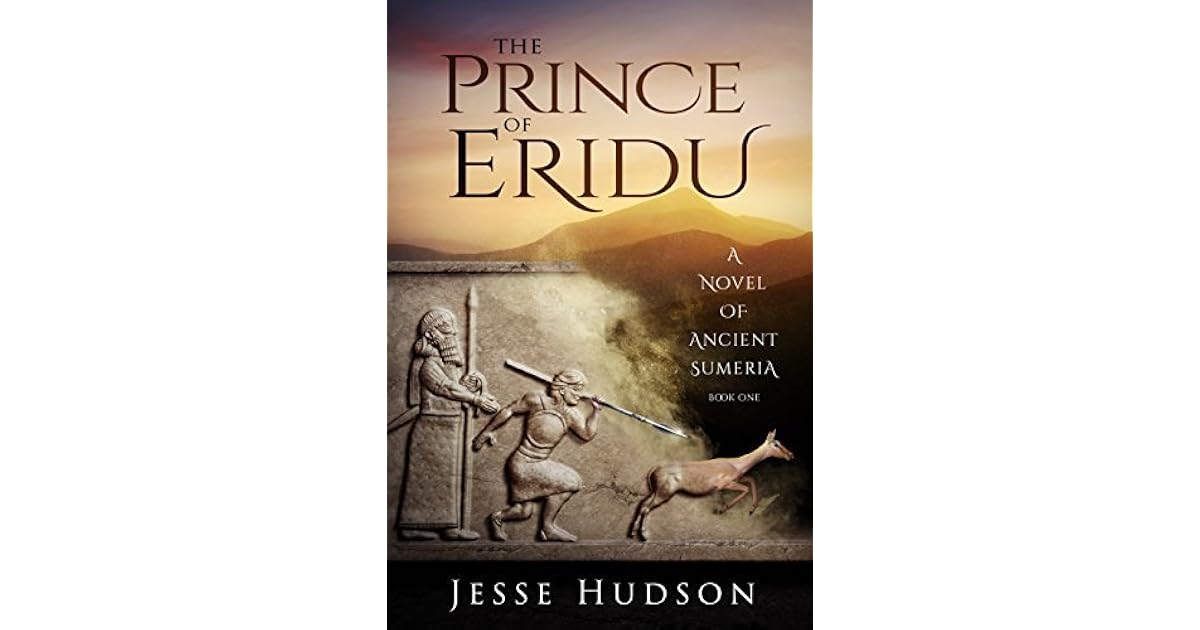 Book Giveaway For The Prince Of Eridu A Novel Of Ancient