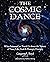 The Cosmic Dance: What Scie...