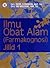 Ilmu Obat Alam (Farmakognosi) Jilid 1 by Didik Gunawan