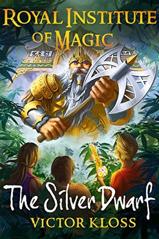 The Silver Dwarf (Royal Institute of Magic #4)