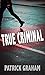 Detective Thriller: True Cr...
