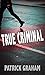 Detective Thriller by Patrick Graham