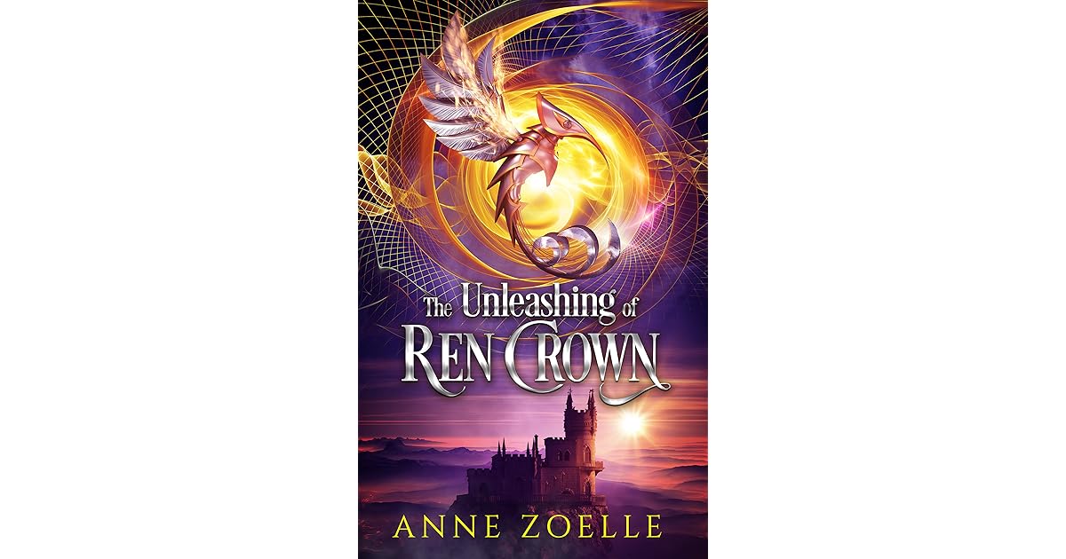 The Unleashing Of Ren Crown Ren Crown 4 By Anne Zoelle