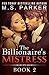 The Billionaire's Mistress 2 (The Billionaires's Mistress #2)