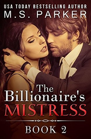 The Billionaire's Mistress 2 (The Billionaires's Mistress #2)