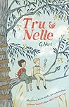 Tru & Nelle by G. Neri