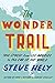 The Wonder Trail: True Stories from Los Angeles to the End of the World
