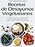 Recetas de Desayunos Vegeta...
