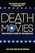 Death at the Movies: Hollyw...