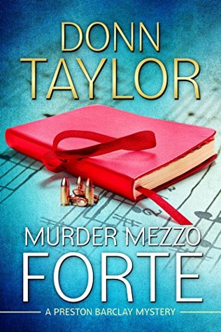 Murder Mezzo Forte (Preston Barclay Mystery)