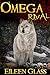 Rival (Omega, #8)