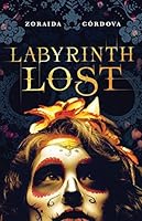 Labyrinth Lost (Brooklyn Brujas, #1)