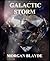 Galactic Storm
