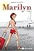 Marilyn 02 : Voyages, névroses et talons plats (Roman)