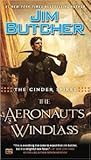 The Aeronaut's Windlass by Jim  Butcher