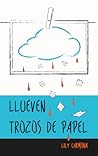 Llueven trozos de papel by Lily Carmona