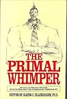 The Primal Whimper: More Readings from the Journal of Polymorphous Perversity