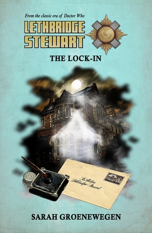 Lethbridge-Stewart: The Lock-In (#99)