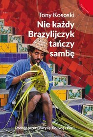 Nie każdy Brazylijczyk tańczy sambę (Paperback)