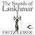The Swords of Lankhmar (Fafhrd and the Gray Mouser #5)