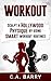 Workout: Sculpt A Hollywood Physique By Using Smart Workout Routines