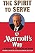 The Spirit to Serve Marriott's Way