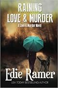 Raining Love & Murder