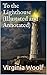To the Lighthouse (Illustated and Annotated)