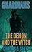 The Demon and the Witch (Guardians #1)