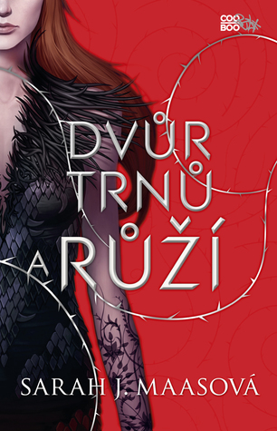 Dvůr trnů a růží (Dvůr trnů a růží, #1)