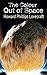The Colour Out of Space by H.P. Lovecraft The Colour Out of Space by H.P. Lovecraft